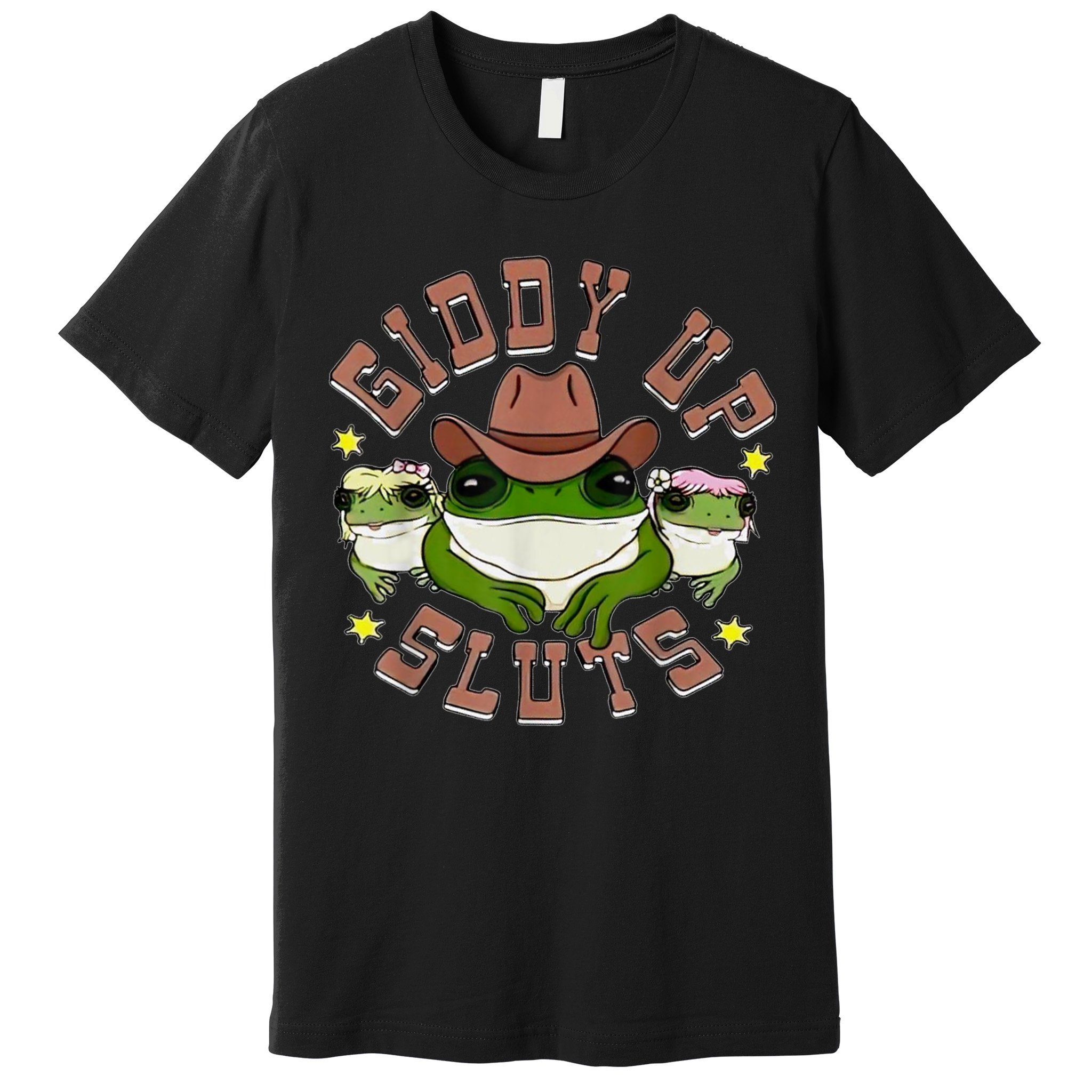 Giddy Up Sluts Premium T-Shirt