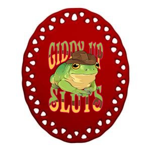 Giddy Up Sluts Funny Western Ranch Cowgirl Rodeo Frog Ceramic Oval Ornament