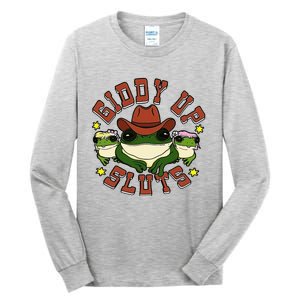 Giddy Up Sluts Frog Funny Tall Long Sleeve T-Shirt