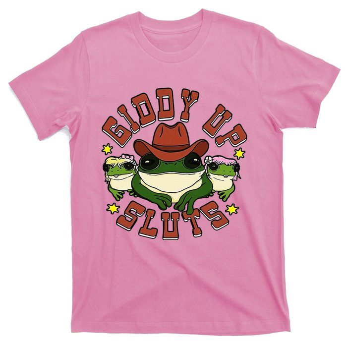 Giddy Up Sluts Frog Funny T-Shirt