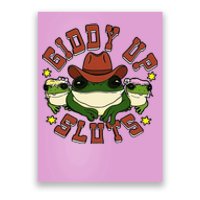 Giddy Up Sluts Frog Funny Poster