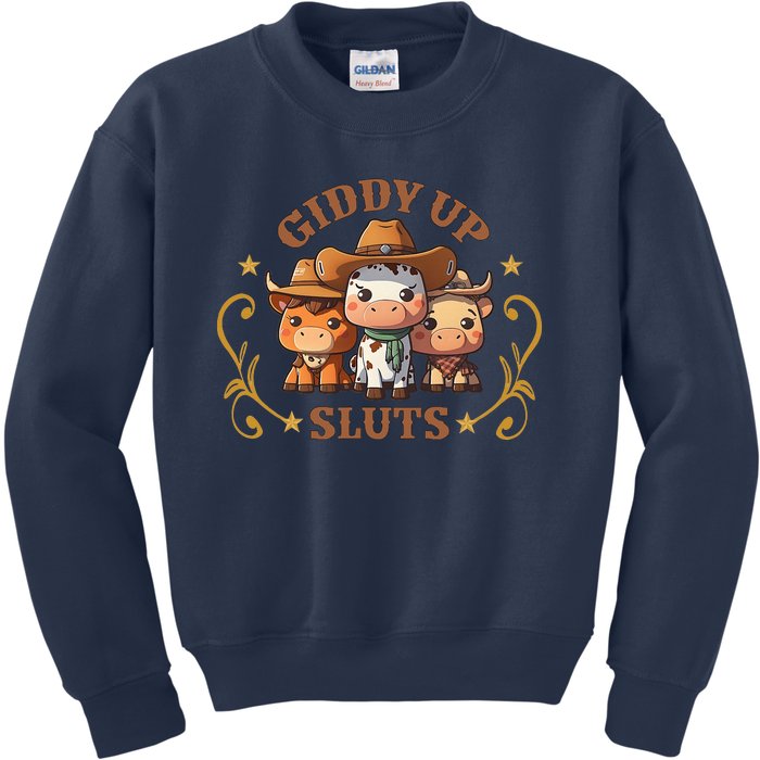 Giddy Up Sluts Funny Western Cowgirl Ranch Rodeo Country Cow Kids Sweatshirt