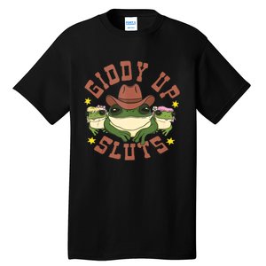 Giddy Up Sluts Funny Western Cowgirl Ranch Rodeo Frog Tall T-Shirt