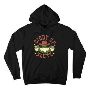 Giddy Up Sluts Funny Western Cowgirl Ranch Rodeo Frog Tall Hoodie