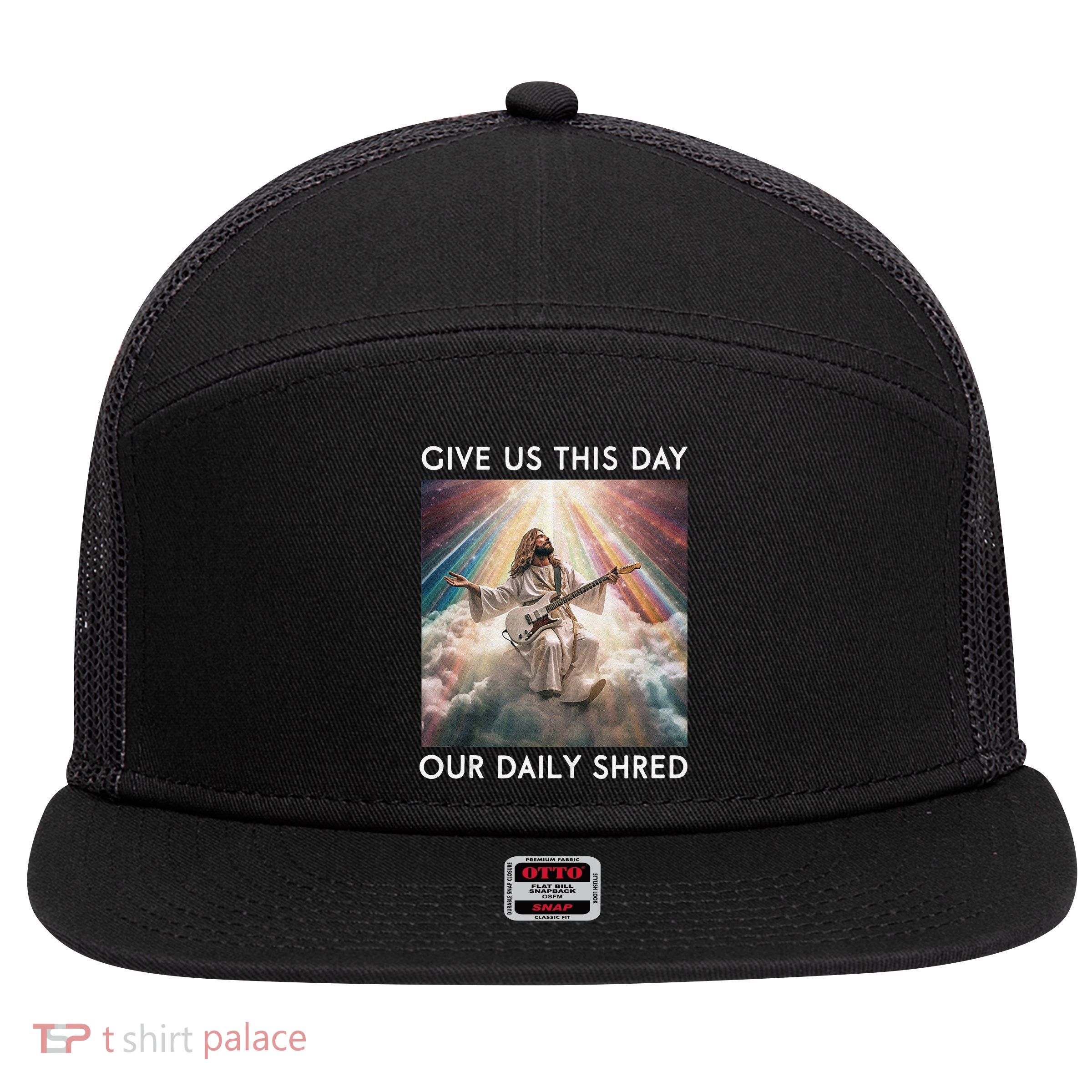 Give Us This Day Our Daily Shred Jesus Christian 7 Panel Mesh Trucker Snapback Hat