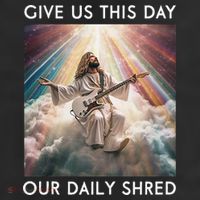 Give Us This Day Our Daily Shred Jesus Christian 7 Panel Mesh Trucker Snapback Hat
