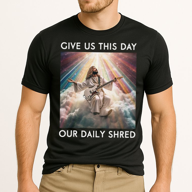Give Us This Day Our Daily Shred Jesus Christian Performance Shirt