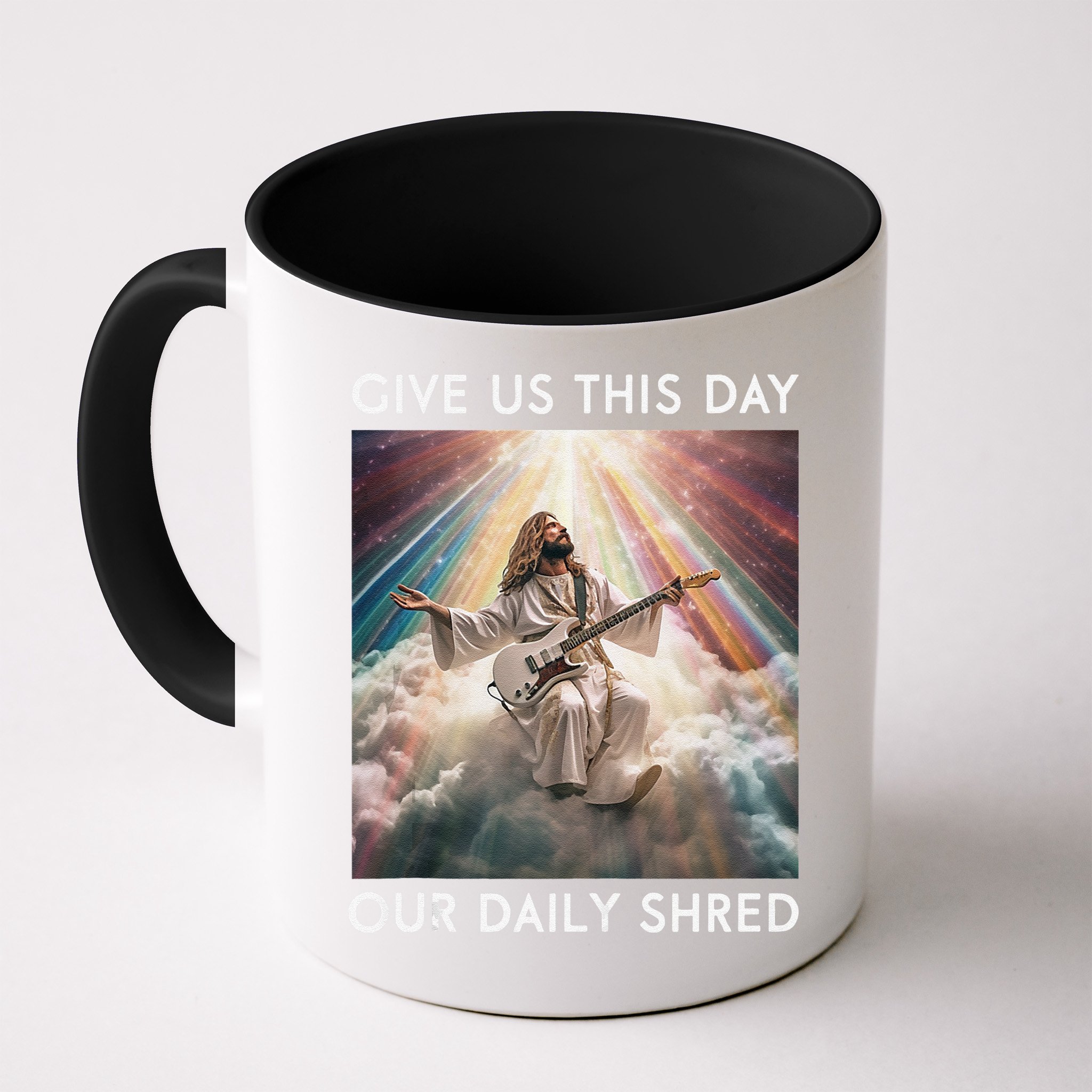 Give Us This Day Our Daily Shred Jesus Christian Mug