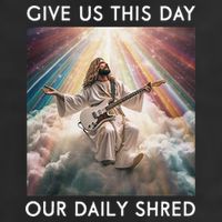 Give Us This Day Our Daily Shred Jesus Christian Beanie