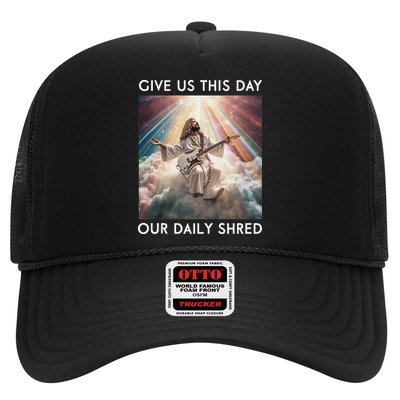 Give Us This Day Our Daily Shred Jesus Christian Trucker Hat