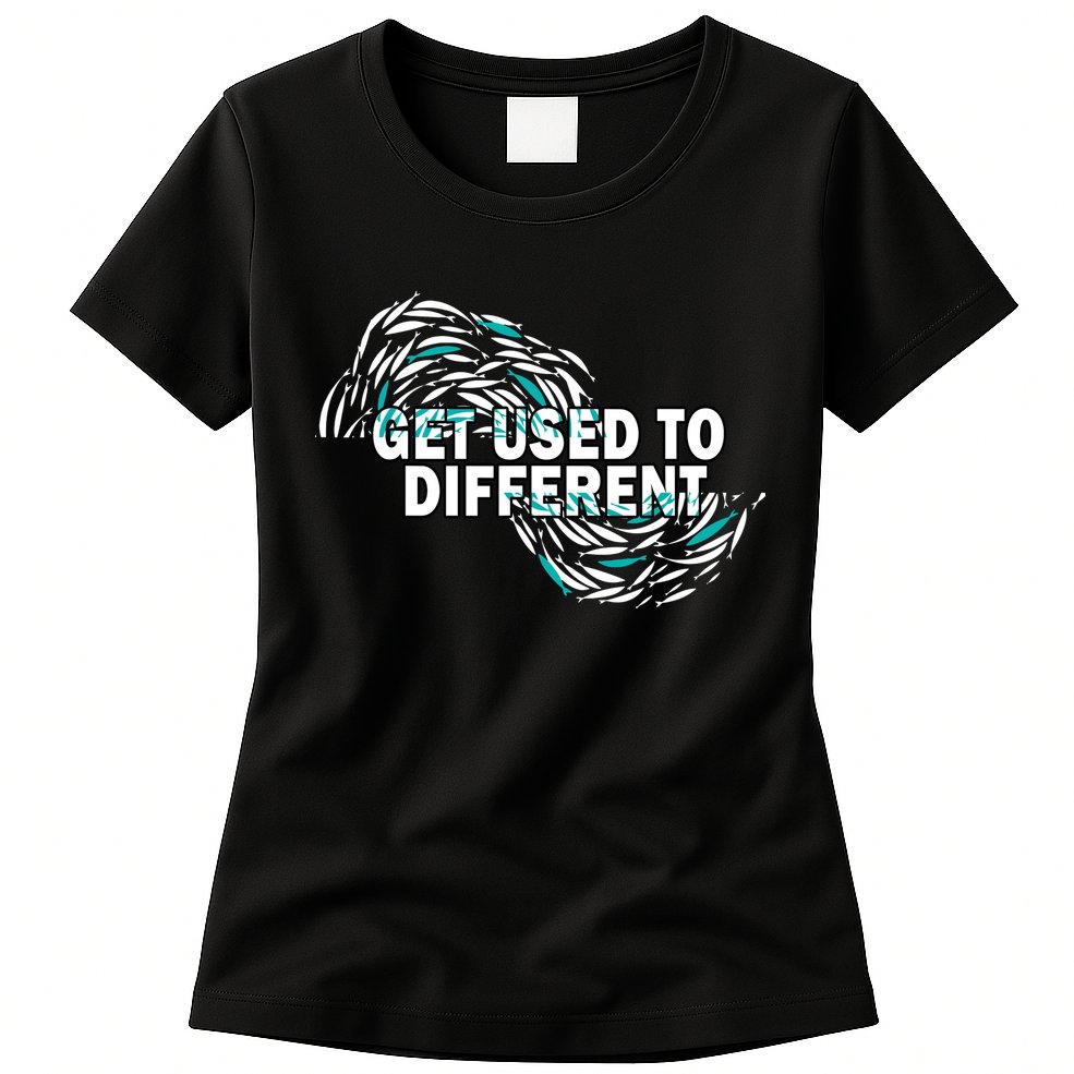 Get Used To Different Chosen Womens T-Shirt