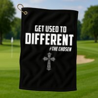 Get Used to Different The Chosen Christian Costume Faith Golf Towel