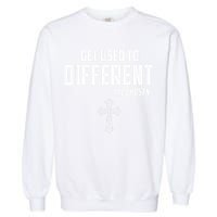 Get Used to Different The Chosen Christian Costume Faith Garment-Dyed Sweatshirt
