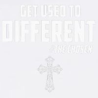 Get Used to Different The Chosen Christian Costume Faith Garment-Dyed Sweatshirt
