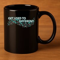Get Used To Different X Chosen X Fish Against The Current 11oz C Handle Ceramic Mug