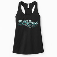 Get Used To Different X Chosen X Fish Against The Current Womens Tank Top