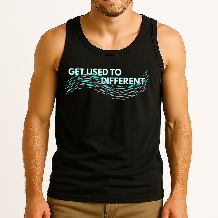 Get Used To Different X Chosen X Fish Against The Current Tank Top