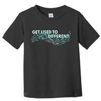 Get Used To Different X Chosen X Fish Against The Current Toddler T-Shirt