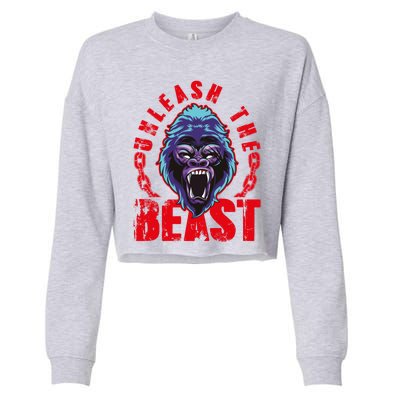 Gorilla Unleash The Beast Gym Mode Fitness Motivation Quote Gift Cropped Pullover Crew