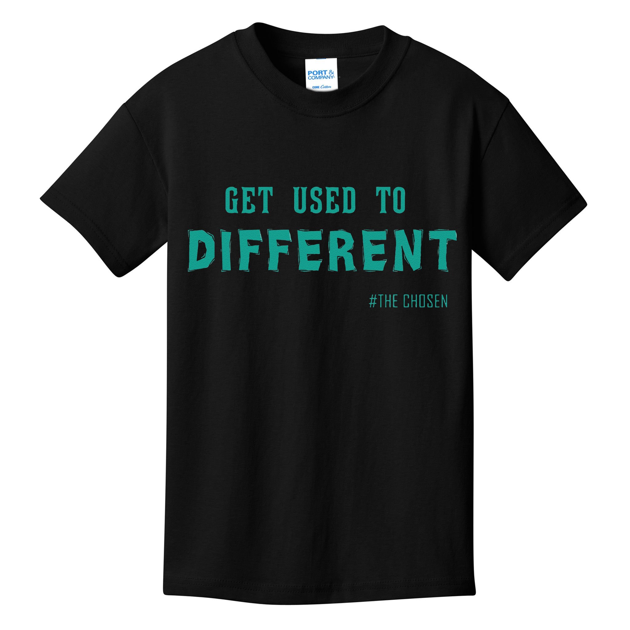Get Used To Different Chosen Kids T-Shirt