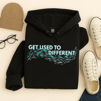 Get Used To Different X Chosen X Fish Against The Current Hoodie