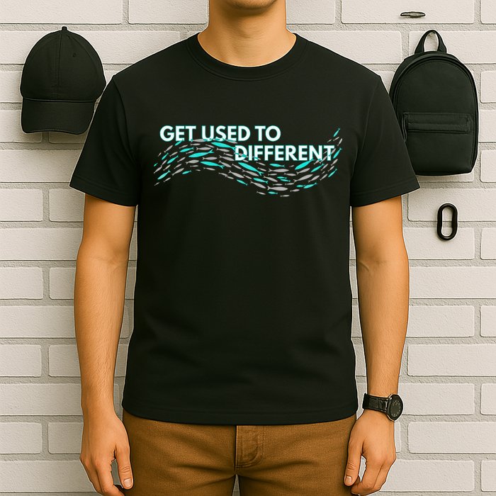 Get Used To Different X Chosen X Fish Against The Current T-Shirt