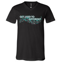 Get Used To Different X Chosen X Fish Against The Current V-Neck T-Shirt