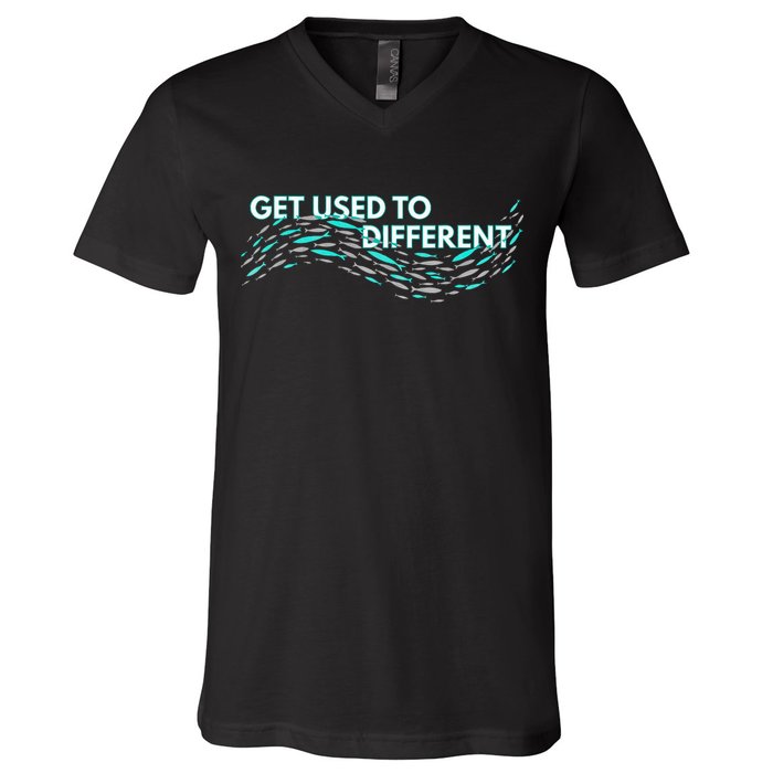 Get Used To Different X Chosen X Fish Against The Current V-Neck T-Shirt