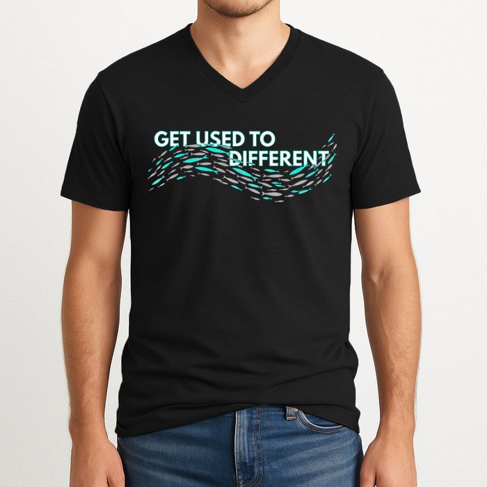 Get Used To Different X Chosen X Fish Against The Current V-Neck T-Shirt