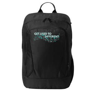 Get Used To Different X Chosen X Fish Against The Current City Backpack