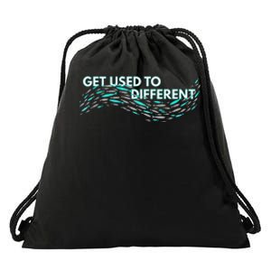 Get Used To Different X Chosen X Fish Against The Current Drawstring Bag