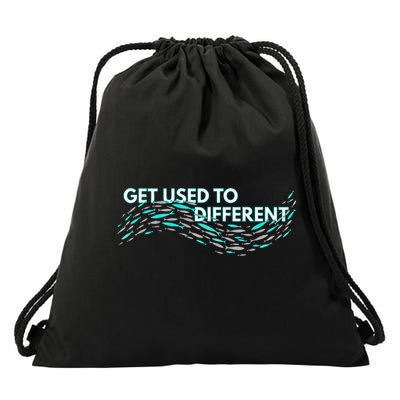 Get Used To Different X Chosen X Fish Against The Current Drawstring Bag