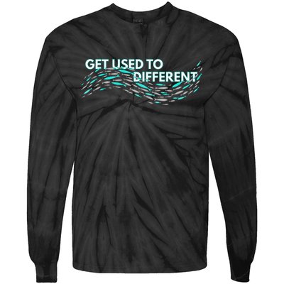 Get Used To Different X Chosen X Fish Against The Current Tie-Dye Long Sleeve Shirt