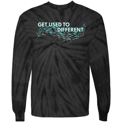 Get Used To Different X Chosen X Fish Against The Current Tie-Dye Long Sleeve Shirt