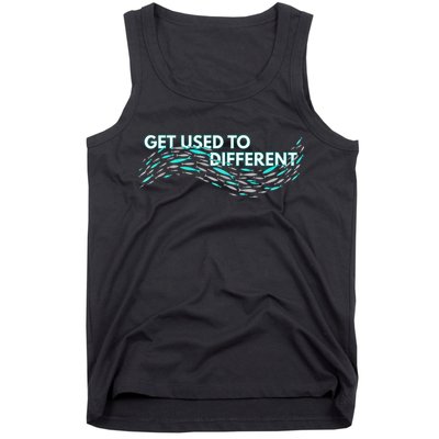 Get Used To Different X Chosen X Fish Against The Current Tank Top