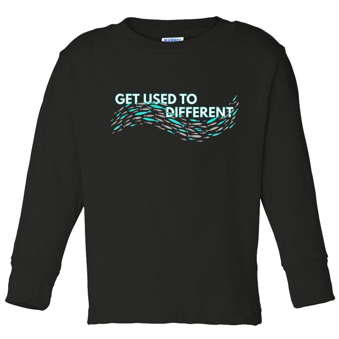 Get Used To Different X Chosen X Fish Against The Current Toddler Long Sleeve Shirt
