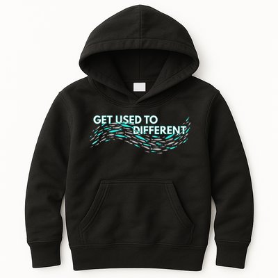 Get Used To Different X Chosen X Fish Against The Current Kids Hoodie