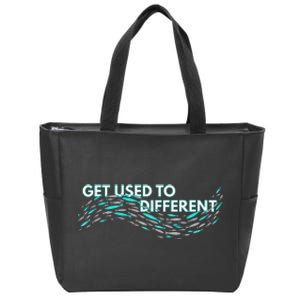 Get Used To Different X Chosen X Fish Against The Current Zip Tote Bag