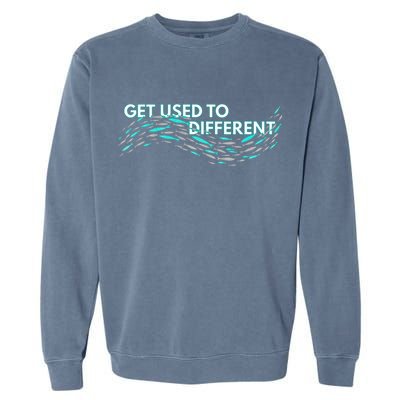 Get Used To Different X Chosen X Fish Against The Current Garment-Dyed Sweatshirt