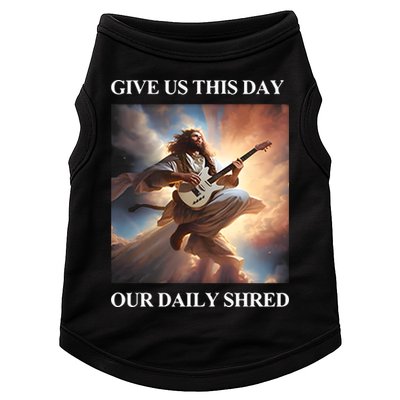 Give Us This Day Our Daily Shred Doggie Tank