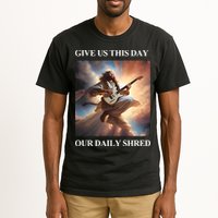 Give Us This Day Our Daily Shred Tall T-Shirt