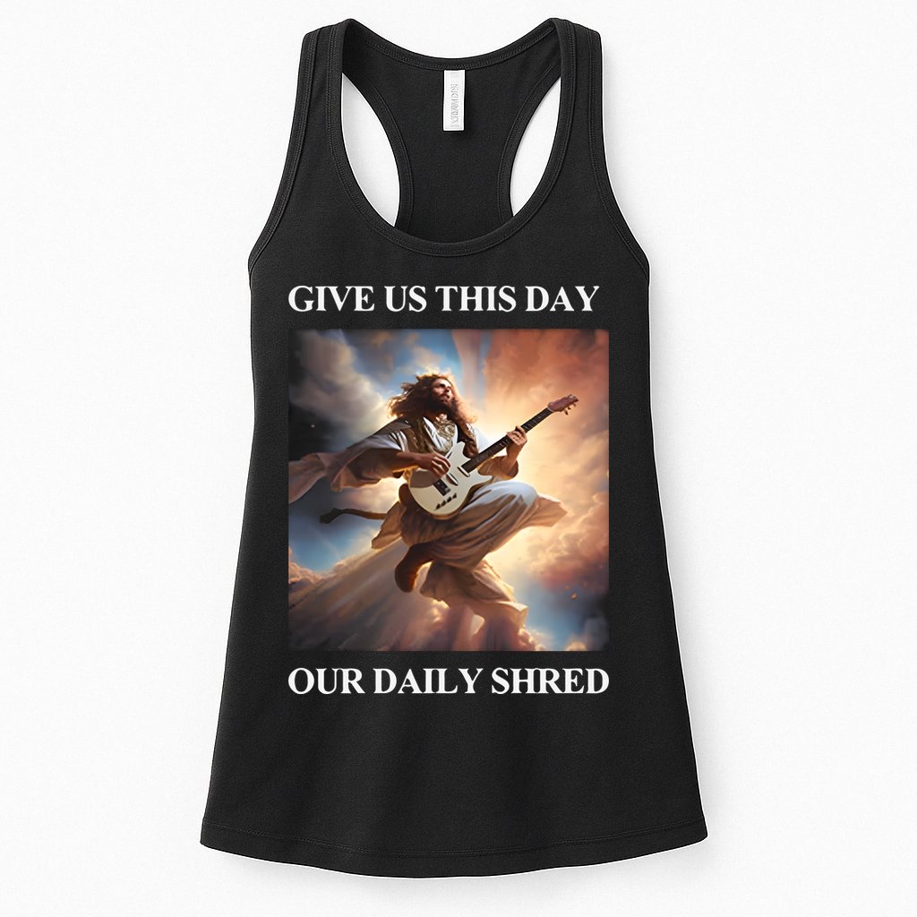 Give Us This Day Our Daily Shred Womens Tank Top