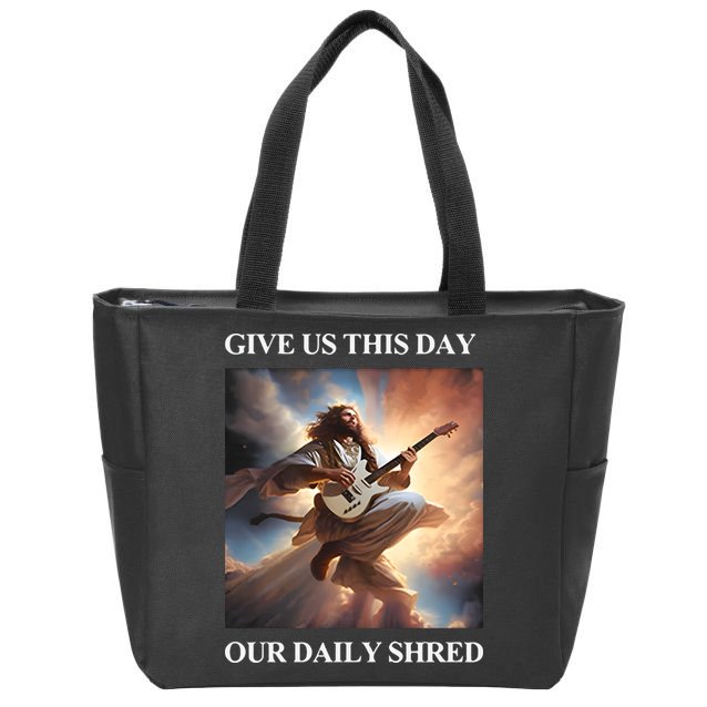 Give Us This Day Our Daily Shred Zip Tote Bag