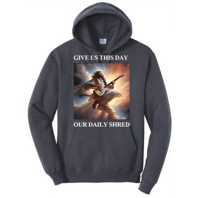Give Us This Day Our Daily Shred Tall Hoodie