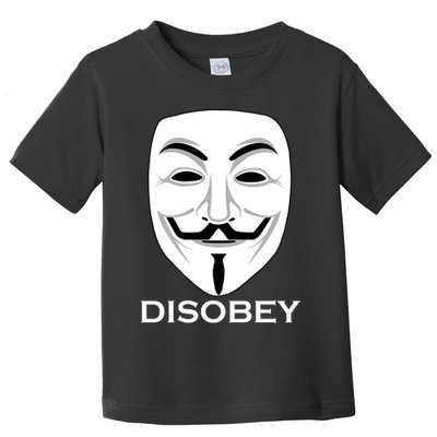 Guy Fawkes Mask Disobey Toddler T-Shirt