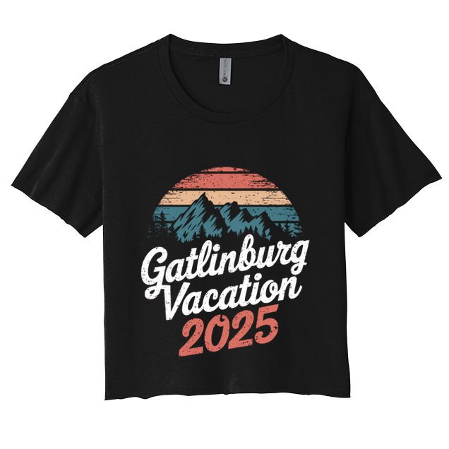 Gatlinburg Vacation 2025 Family Vacation Gift Crop Top
