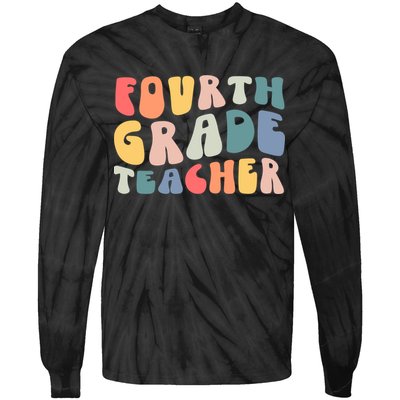 Groovy Vintage 4th Fourth Grade Teacher Back To School Tie-Dye Long Sleeve Shirt