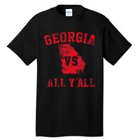 Georgia Vs All Yall For YAll Funny Georgia Tall T-Shirt