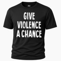 Give Violence A Chance Sarcasm Saying Performance Shirt
