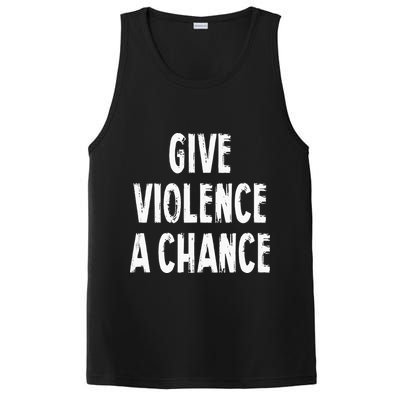 Give Violence A Chance Sarcasm Saying PosiCharge Competitor Tank